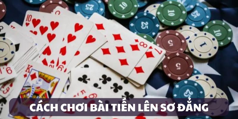 Cách Chơi Bài Tiến Lên — Bí Quyết Trở Thành Cao Thủ 789BET - 789b.mobi