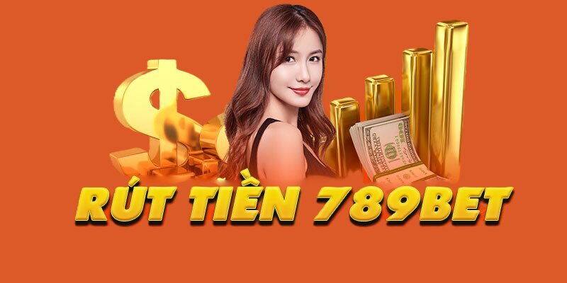 Rút Tiền - 789b.mobi