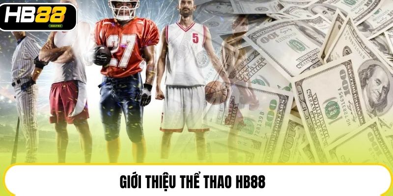 Thể Thao HB88 - Chuyên Mục Giải Trí Bùng Nổ Nhất 2026