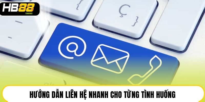 Liên Hệ HB88 Nhanh Gọn 24/7, Hỗ Trợ Chuẩn Xác Từng Phút