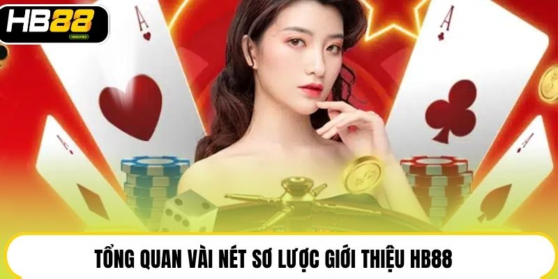 Giới Thiệu HB88 | Cược Vui, Thưởng Đã, Nhận Tiền Lời X5